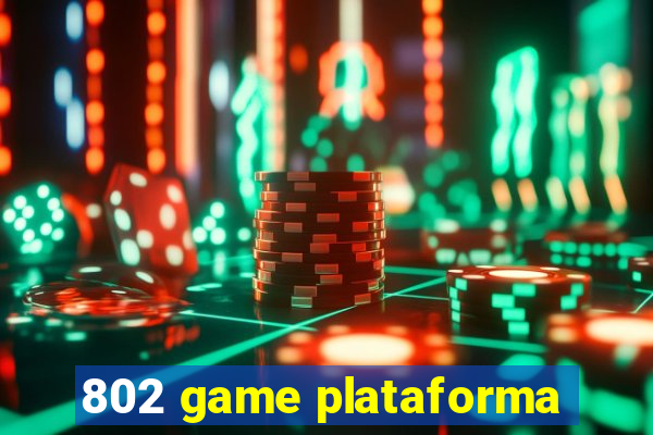 802 game plataforma